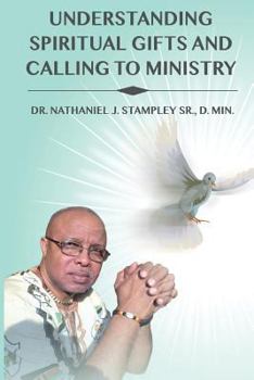 Paperback Understanding Spiritual Gifts and Calling to Ministry Book