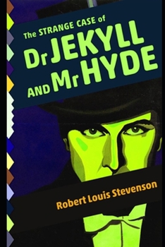 Paperback The Strange Case Of Dr. Jekyll And Mr. Hyde: Annotated Edition Book