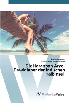 Paperback Die Harappan Aryo-Dravidianer der indischen Halbinsel [German] Book
