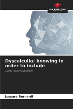Paperback Dyscalculia: knowing in order to include Book
