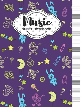Music Sheet Notebook: Blank Staff Manuscript Paper with Baby Items Themed Cover Design