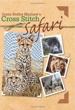 Paperback Jane Netley Mayhew's Cross Stitch Safari Book