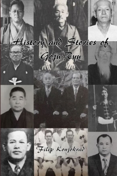 Paperback History and Stories of Goju-Ryu Book