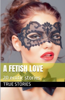 Paperback A Fetish Love Book