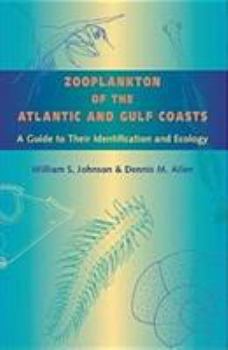 Paperback Zooplankton of the Atlantic and Gulf Coasts: A Guide to Their Identification and Ecology Book