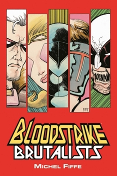 Paperback Bloodstrike: Brutalists Book