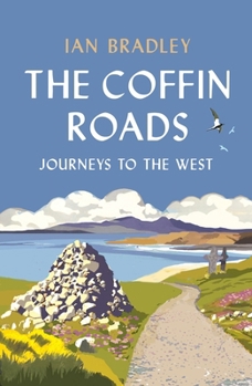 Mass Market Paperback The Coffin Roads: Journeys to the West Book