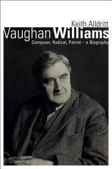 Hardcover Vaughan Williams: Composer, Radical, Patriot: A Biography Book