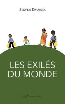Paperback Les exilés du monde [French] Book