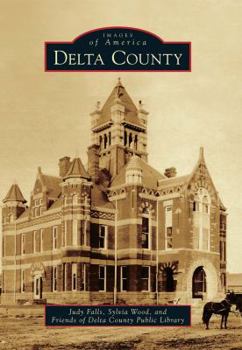 Delta County - Book  of the Images of America: Texas