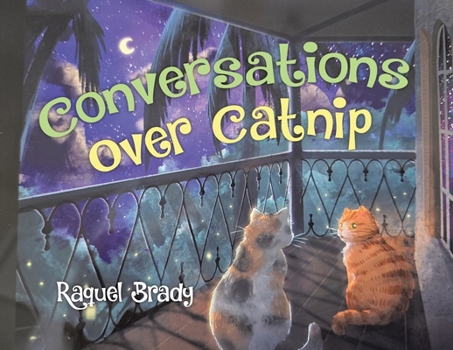 Paperback Conversations Over Catnip Book