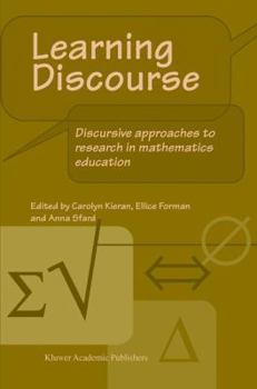 Hardcover Learning Discourse: Discursive Approaches to Research in Mathematics Education Book