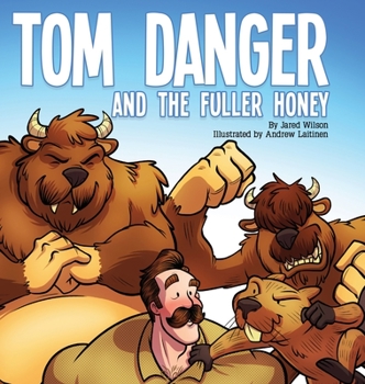 Tom Danger and the Fuller Honey - Book  of the Tom Danger