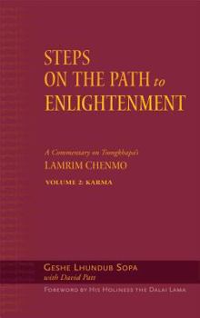 Hardcover Steps on the Path to Enlightenment: A Commentary on Tsongkhapa's Lamrim Chenmo, Volume 2: Karma Book