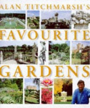 Paperback Alan Titchmarsh's Favourite Gardens Book