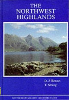 Hardcover The Northwest Highlands (Scottish Mountaineering Club District Guidebook) Book