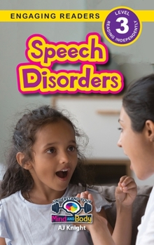 Hardcover Speech Disorders: Understand Your Mind and Body (Engaging Readers, Level 3) [Large Print] Book