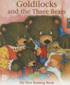 Hardcover Goldilocks and the Three Bears: My First Reading Book