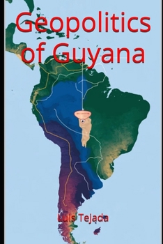 Paperback Geopolitics of Guyana Book