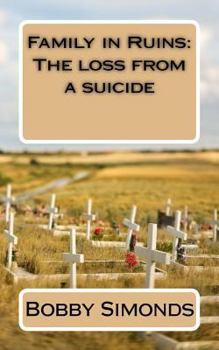 Paperback Family in Ruins: The loss from a suicide Book