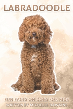 Labradoodle: Fun Facts on Dogs for Kids #40