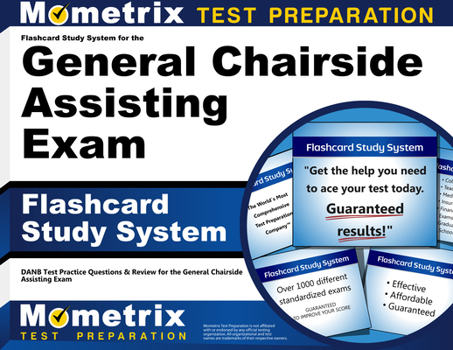 Misc. Flashcard Study System for the General Chairside Assisting Exam: Danb Test Practice Questions & Review for the General Chairside Assisting Exam Book