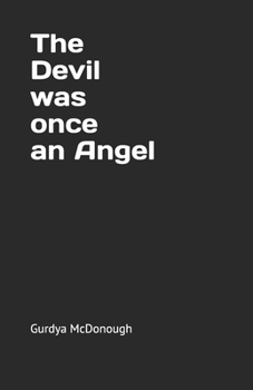 Paperback The Devil was once an Angel Book