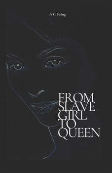 Paperback From Slave Girl To Queen Book