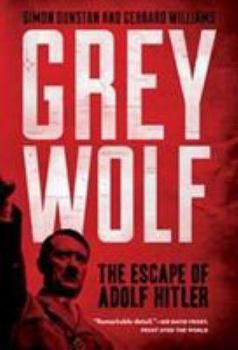 Paperback Grey Wolf: The Escape of Adolf Hitler Book