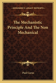 Paperback The Mechanistic Principle And The Non Mechanical Book