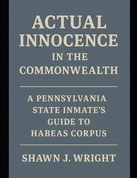 Paperback Actual Innocence in the Commonwealth Book
