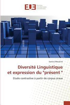 Paperback Diversité Linguistique Et Expression Du "présent " [French] Book