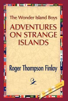 The Conquest of the Savages - Book #6 of the Wonder Island Boys