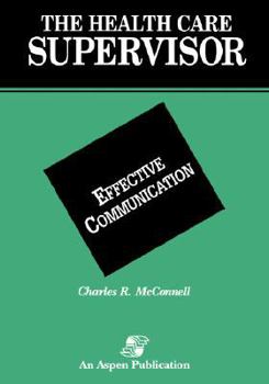 Paperback Effective Communication (Health Care Superv) Book