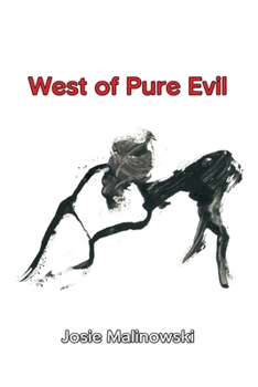 Paperback West of Pure Evil Book