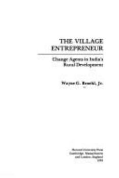 Hardcover The Village Entrepreneur: Change Agents in India's Rural Development Book