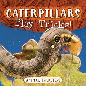 Library Binding Caterpillars Play Tricks! Book