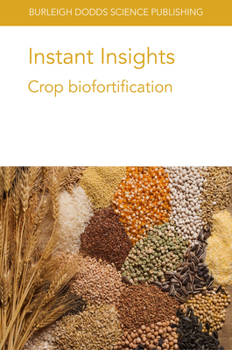 Paperback Instant Insights: Crop Biofortification Book