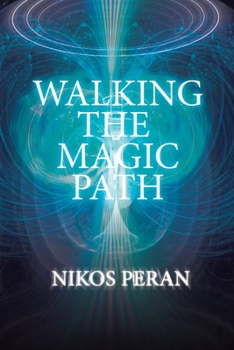 Paperback Walking The Magic Path Book