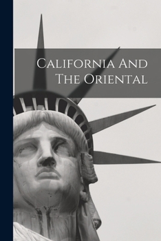 Paperback California And The Oriental Book