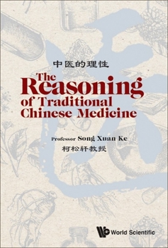 Paperback The Reasoning of Traditional Chinese Medicine Book