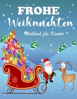 Paperback Erstaunliches Weihnachts-Malbuch für Kinder: Einfache und lustige Weihnachtsseiten zum Ausmalen mit Schneemann, Weihnachtsmann und mehr für Jungen und [German] Book