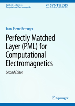 Hardcover Perfectly Matched Layer (Pml) for Computational Electromagnetics Book