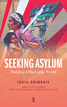 Paperback Seeking Asylum: Building a Shareable World Book