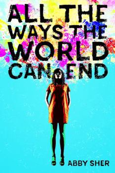 Hardcover All the Ways the World Can End Book
