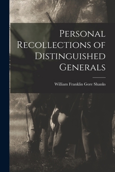 Paperback Personal Recollections of Distinguished Generals Book
