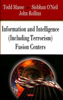 Hardcover Information and Intelligence (Including Terrorism) Fusion Centers Book