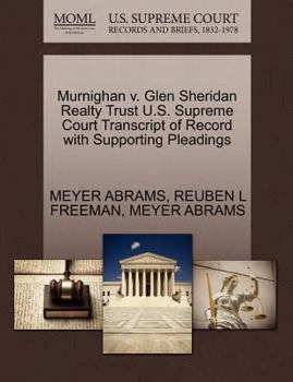 Paperback Murnighan V. Glen Sheridan Realty Trust U.S. Supreme Court Transcript of Record with Supporting Pleadings Book