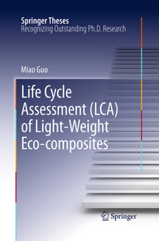 Paperback Life Cycle Assessment (Lca) of Light-Weight Eco-Composites Book