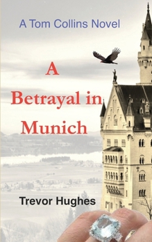 Paperback A Betrayal in Munich Book